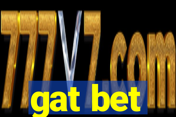 gat bet